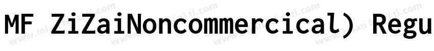 MF ZiZaiNoncommercical) Regular字体转换